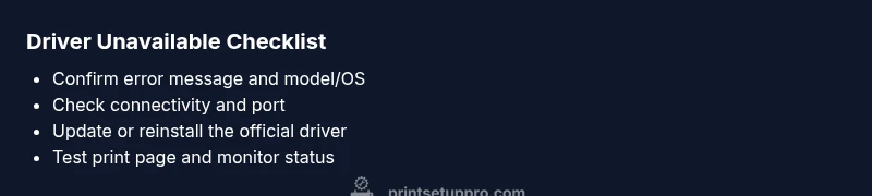 Checklist for fixing printer driver unavailable errors