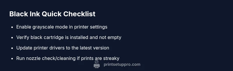 Checklist for black ink printing on printers